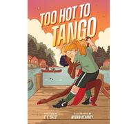 Too Hot to Tango: A Graphic Novel