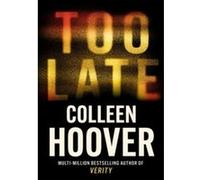 Too Late Colleen Hoover (Auteur)