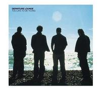 Departure Lounge – Too Late to Die Young – CD