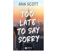 Too Late To Say Sorry