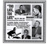 Too Late, Too Late Blues, Vol. 10: 1926-1951 by Various Artists (2002-03-15)