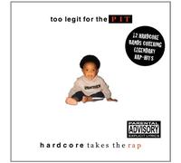 Too Legit For The Pit - Too Legit For The Pit