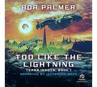 Too Like The Lightning