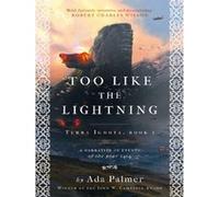 Too like the lightning A. Palmer (Auteur)