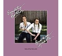 Empty Bottles Broken Hearts - Little Too Late (LP+CD) [Import]