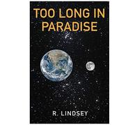 Too Long In Paradise