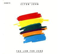 Too low for zero (1983) / Vinyl single [Vinyl-Single 7'']