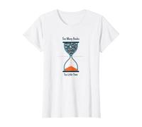 Too Many Books Too Little Time Bookworm Sablier T-Shirt, Femme, Blanc, XXL