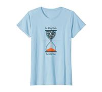 Too Many Books Too Little Time Bookworm Sablier T-Shirt, Femme, Bleu Céleste, XS