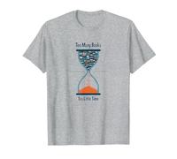 Too Many Books Too Little Time Bookworm Sablier T-Shirt, Homme, Gris Chiné, 5XL