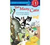 Too Many Cats, Step into Reading. Step 1 Lori Haskins Houran (Auteur)