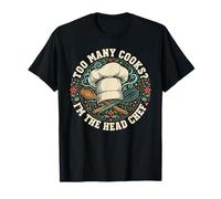 Too Many Cooks Citation Humoristique en Chef T-Shirt