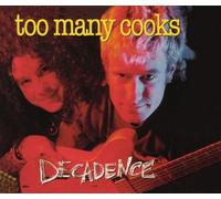 Too Many Cooks - Decadance [Import]