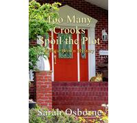 Too Many Crooks Spoil the Plot: A Ditie Brown Mystery