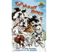 Too Many Dogs, Early Step into Reading Series Hannah Jordan, Lori Haskins (Auteur)