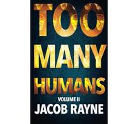 Too Many Humans: Volume 2