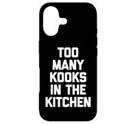 Too Many Kooks in The Kitchen - Fun Chef Cuisson Nourriture Coque pour iPhone 17