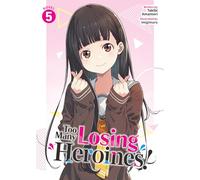 Too Many Losing Heroines! 5