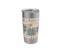 Too Many Numbers Not Enough Coffee Math Blague Gobelet isotherme en acier inoxydable double paroi
