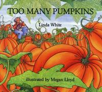 Too Many Pumpkins by Megan Lloyd [Paperback] NEUF