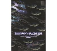 Too Many Spaceships: Nothing Else Changes