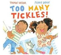 Too Many Tickles! Thomas Taylor Thomas Taylor (Auteur)