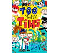 Too Many Tims - Henry White - HarperCollinsChildren’sBooks - ebook (ePub) - Livre