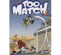 Too match, Tome 2 :
