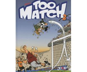 Too match, Tome 2 :