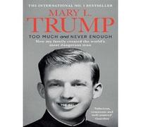 Too Much and Never Enoug Mary Trump (Auteur)