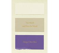 Too Much and Not the Mood: Essays