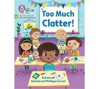 Too Much Clatter by Rob Alcraft Rob Alcraft (Auteur)