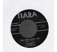 Too Much Goin' On b-w Hey Hey Loretta 7inch, 45rpm