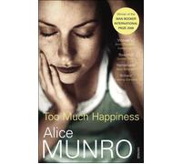 Too much happiness - Alice Munro - Vintage Uk - Poche - Roman