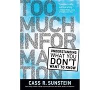Too Much Information - Cass R. Sunstein - MIT Press Ltd - Livre en Anglais - Paperback Cass R. SunsteinCass R. Sunstein (Auteur)
