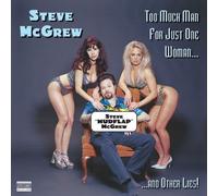 Too Much Man for Just One Woman by MCGREW, STEVE (1999-08-10)