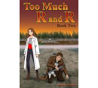 Too Much R and R: Book Two