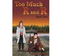 Too Much R And R Book Two (Color)