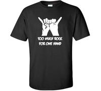 Too Much Rock for One Hand Music Concert Rock & Roll Unsex Tee Shirt 623 Black Manches Courtes(XX-Large)