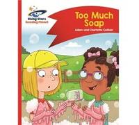 Too Much Soap Rising Stars Reading Plane Adam Guillain, Charlotte Guillain (Auteur)