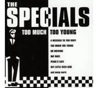 Specials, The - To Much To Young