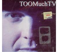 Too Much TV - Forget About That