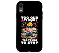TOO OLD TO CARE TOO YOUNG TO STOP Coque pour iPhone XR