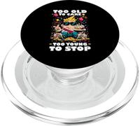 TOO OLD TO CARE TOO YOUNG TO STOP PopSockets PopGrip pour MagSafe