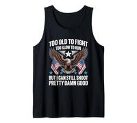 Too Old To Fight Too Slow To Run But I Can Still Shoot Funny Débardeur