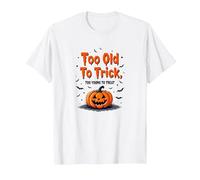 Too Old to Trick Too Young to Treat Halloween Humour T-Shirt, Homme, Blanc, XL