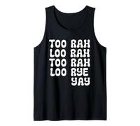 Too Rah Loo Too Rah Loo Rye Yay Allez Eileen Débardeur