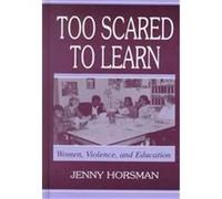 Too Scared to Learn Jenny Horsman (Auteur)