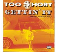 Too Short – Gettin' It (Album Number Ten) – CD – Version explicite – Neuf