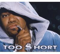 Too Short - Blow The Whistle [Import]